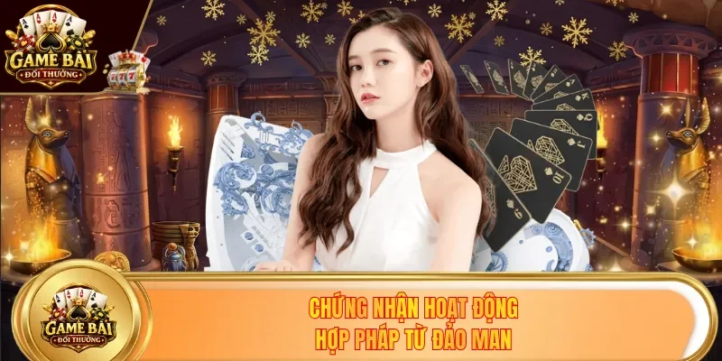 Chứng nhận hoạt động hợp pháp từ đảo Man